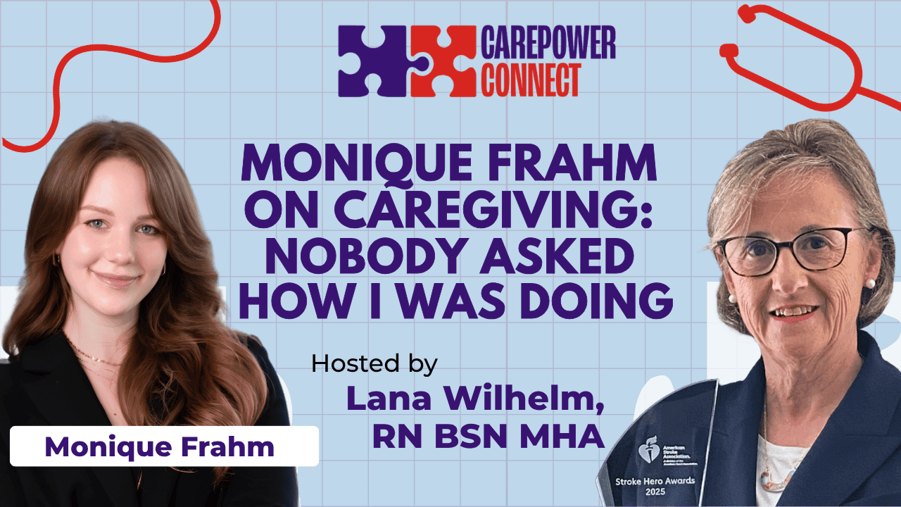 Monique Frahm on Caregiving: Nobody Asked How I Was Doing
