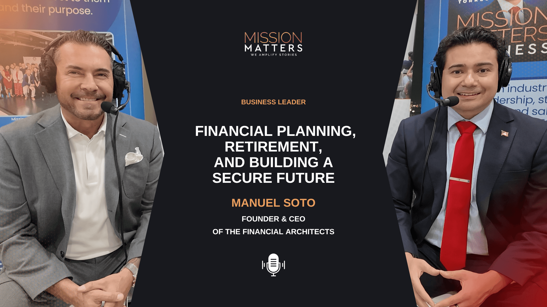 Manuel Soto on Financial Planning, Retirement, and Building a Secure Future