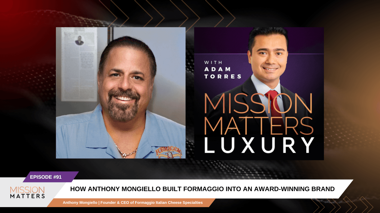 How Anthony Mongiello Built Formaggio Into an Award-Winning Brand