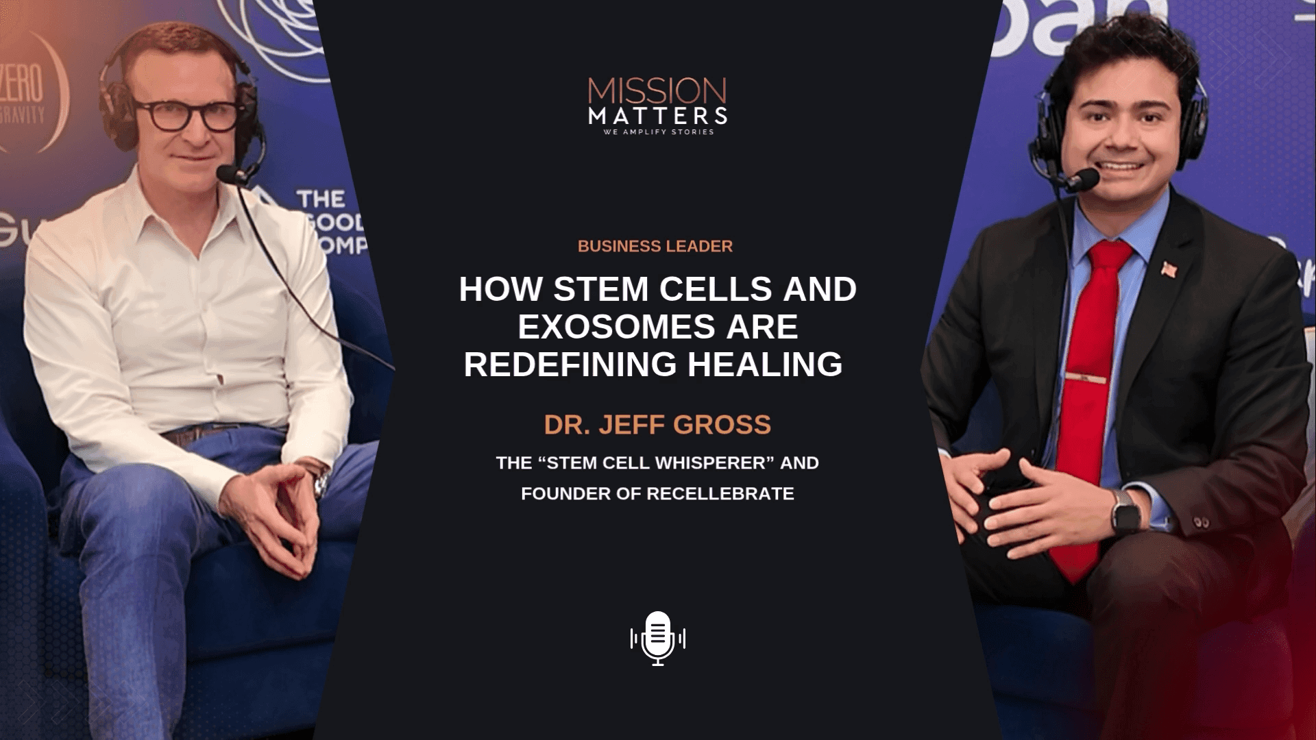 How Stem Cells and Exosomes Are Redefining Healing with Dr. Jeff Gross